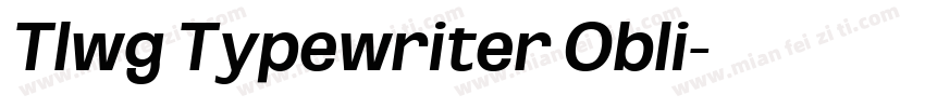 Tlwg Typewriter Obli字体转换